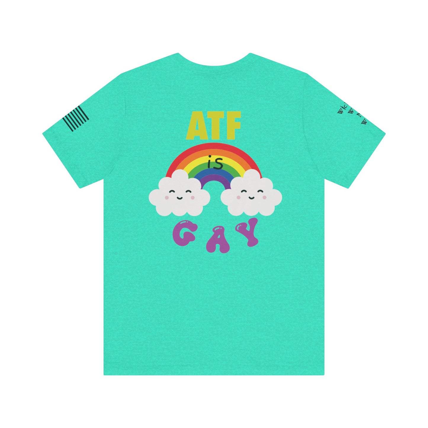 ATF is Gay Short Sleeve Tee