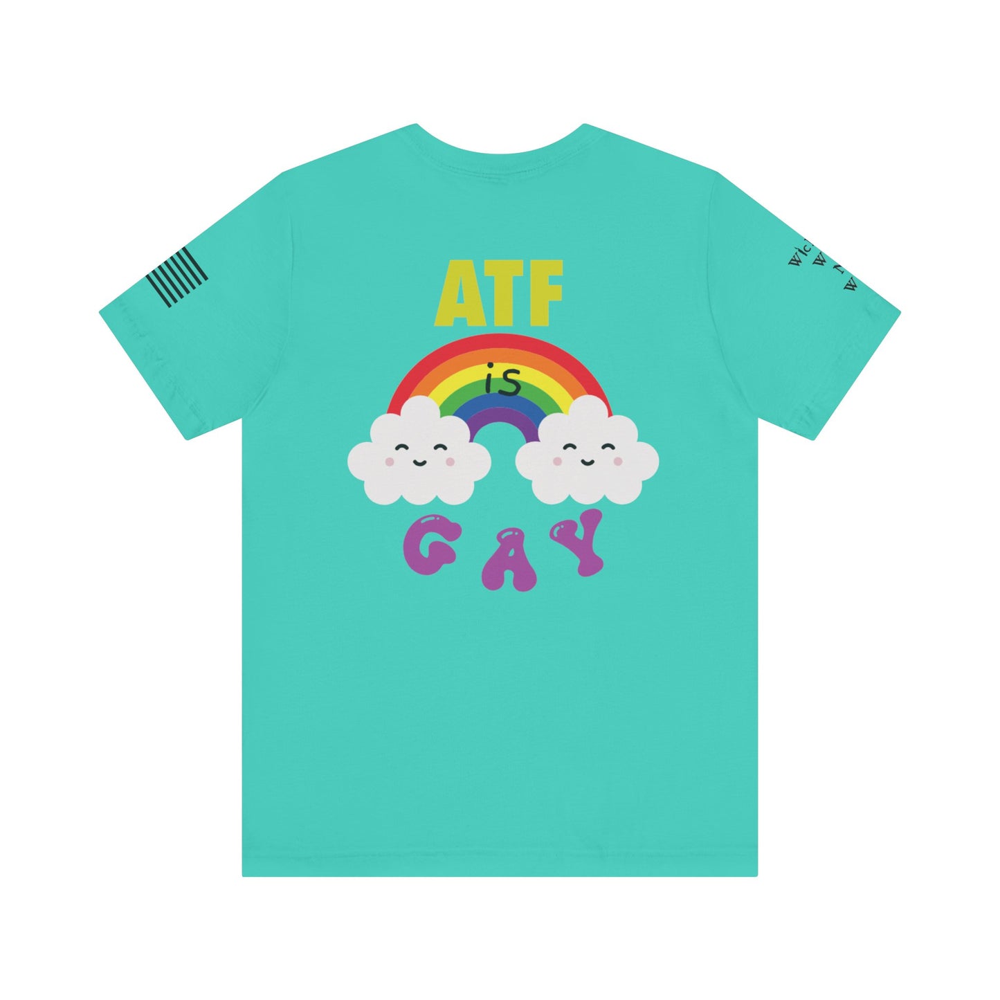 ATF is Gay Short Sleeve Tee