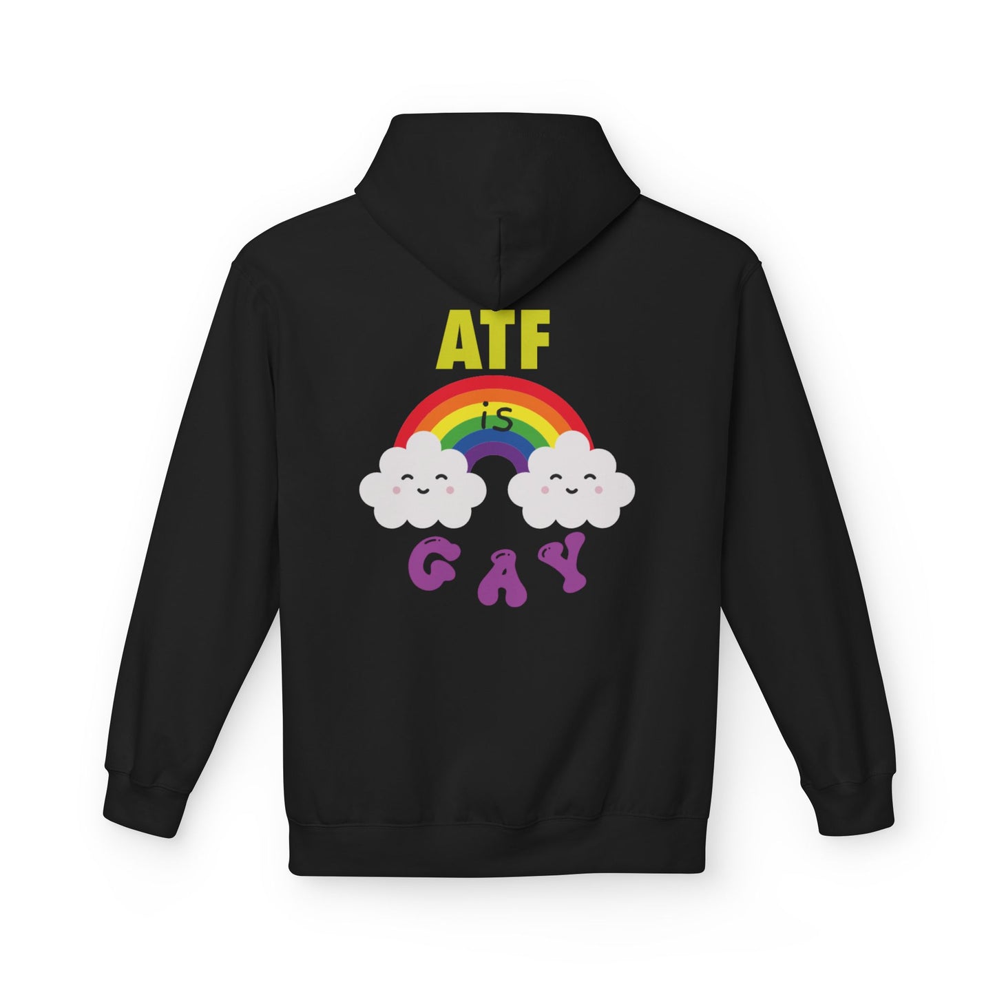 ATF is GAY Hoodie