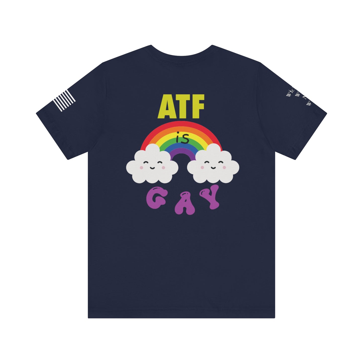 ATF is Gay Short Sleeve Tee