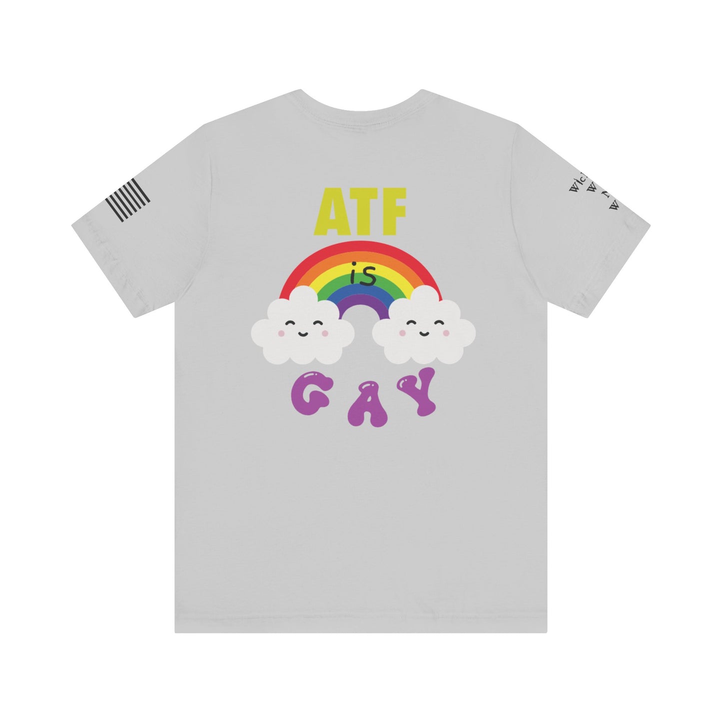 ATF is Gay Short Sleeve Tee