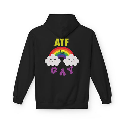 ATF is GAY Hoodie